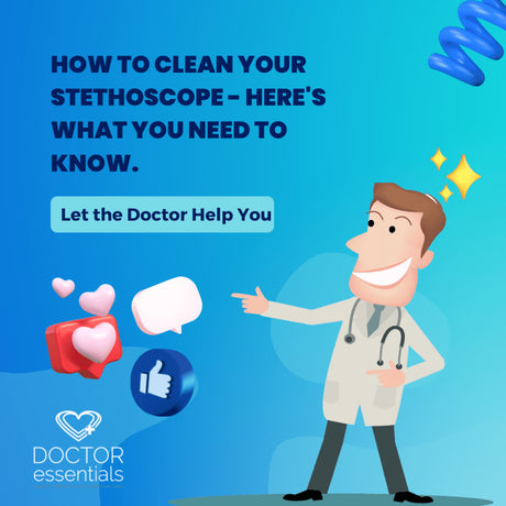 How to clean your Stethoscope – Here’s what you need to know.