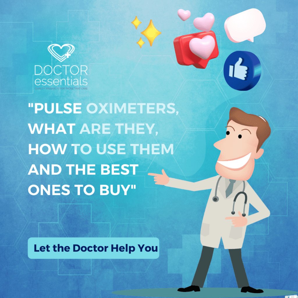 Pulse oximeters, What are they, how to use them and best ones to buy